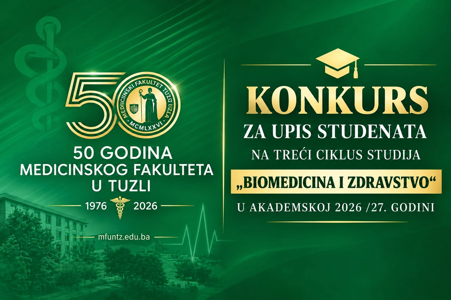 KONKURS ZA UPIS STUDENATA NA TREĆI CIKLUS STUDIJA NA MEDICINSKI FAKULTET UNIVERZITETA U TUZLI U AK. 2026/27. GOD.